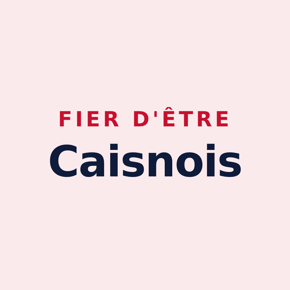 Magnet « Fier d'être Caisnois » — design pour Caisnes