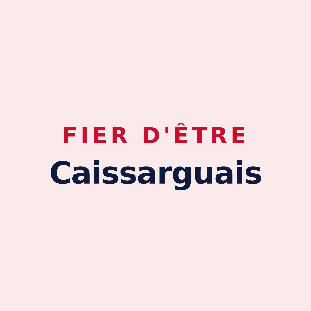 Magnet « Fier d'être Caissarguais » — design pour Caissargues