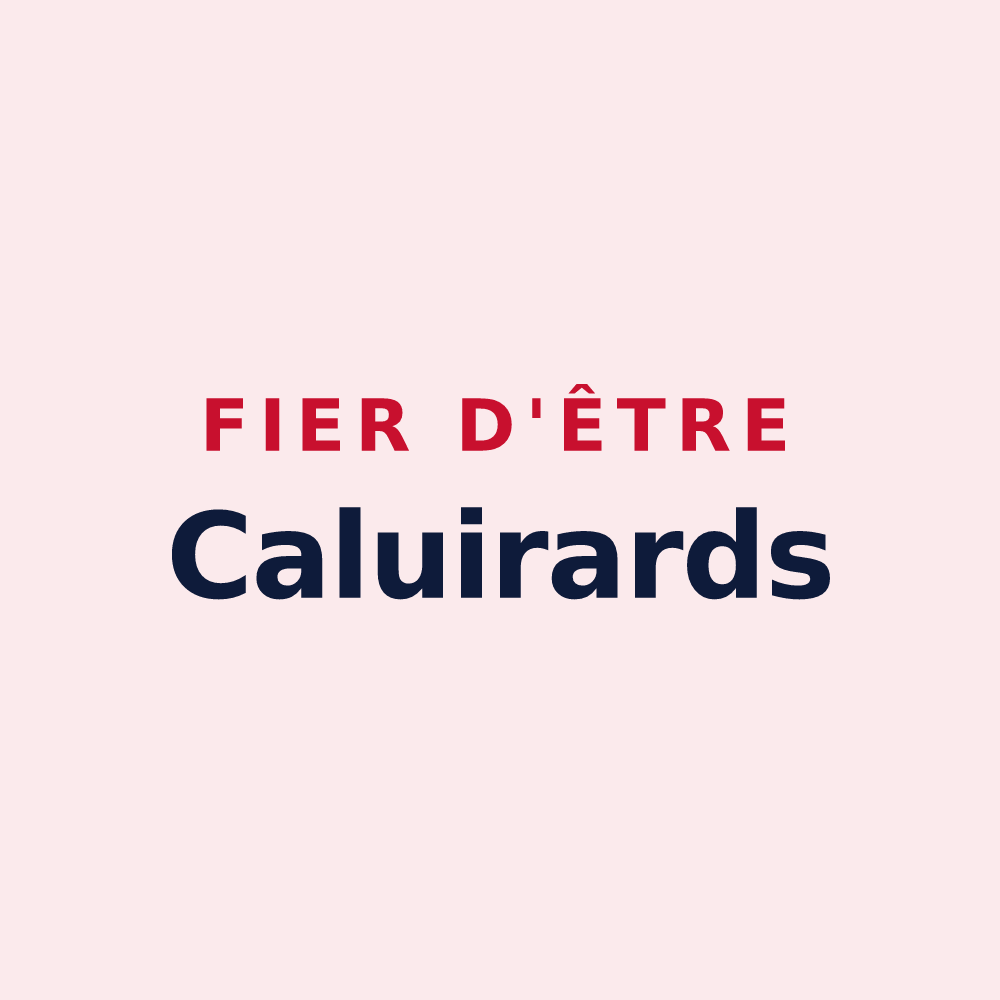 Magnet « Fier d'être Caluirards » — design pour Caluire-et-Cuire