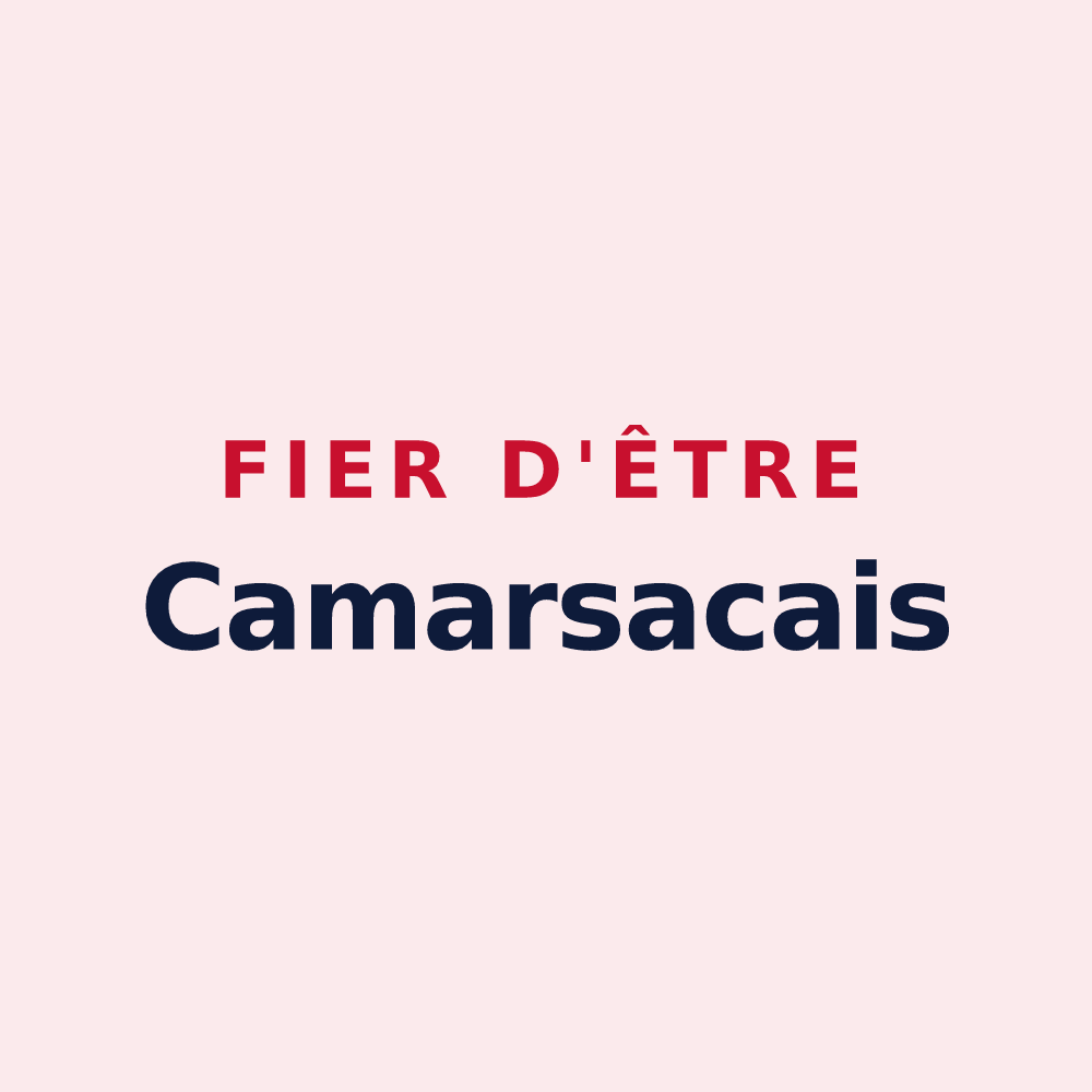 Magnet « Fier d'être Camarsacais » — design pour Camarsac