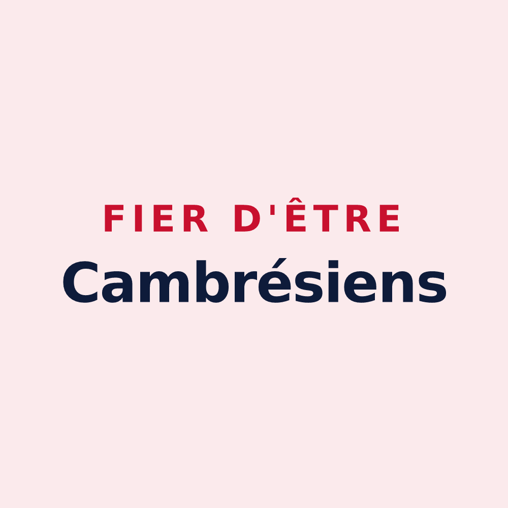 Magnet « Fier d'être Cambrésiens » — design pour Cambrai