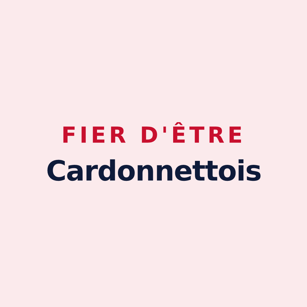 Magnet « Fier d'être Cardonnettois » — design pour Cardonnette