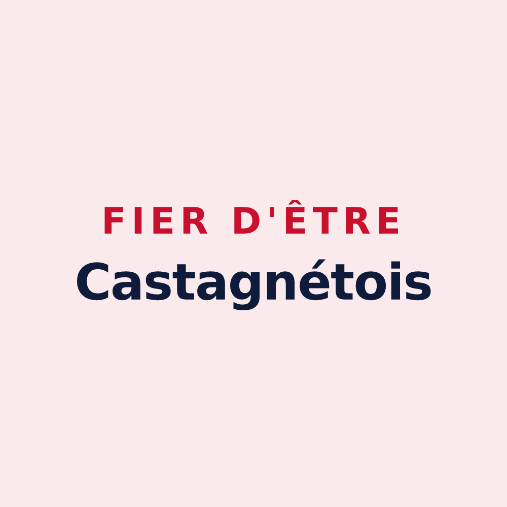 Magnet « Fier d'être Castagnétois » — design pour Castagnède