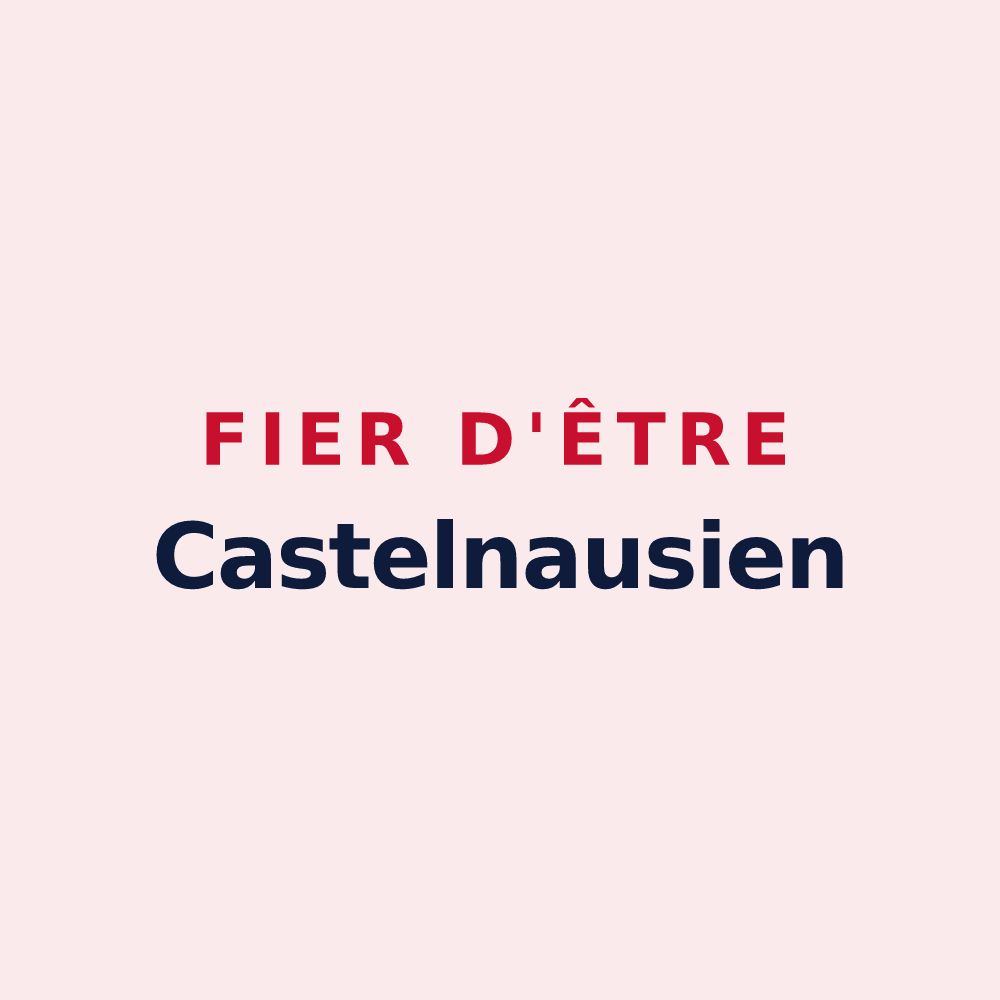 Magnet « Fier d'être Castelnausien » — design pour Castelnau-Barbarens