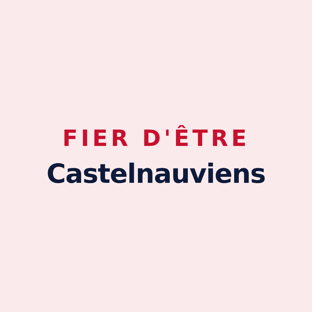 Magnet « Fier d'être Castelnauviens » — design pour Castelnau-Rivière-Basse