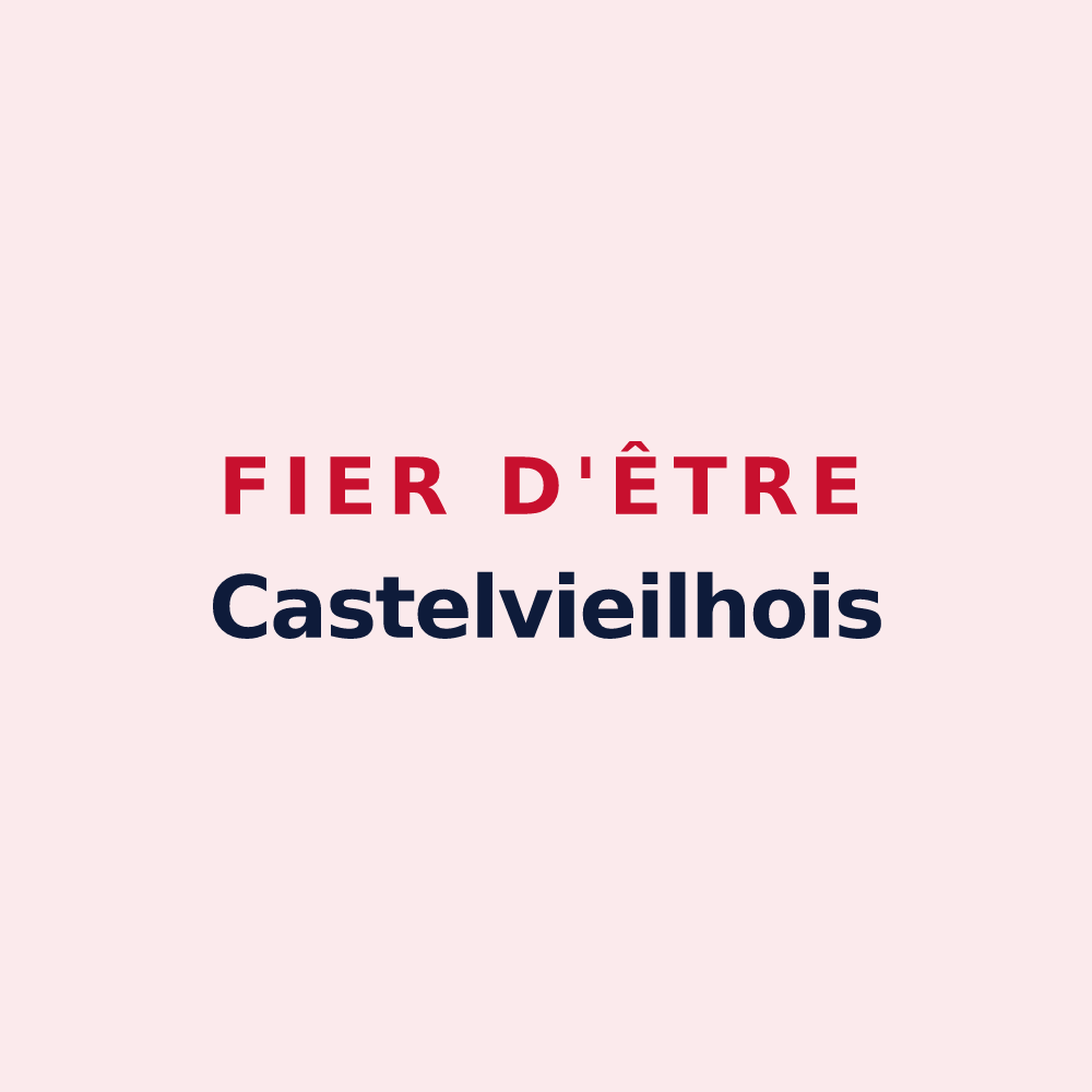 Magnet « Fier d'être Castelvieilhois » — design pour Castelvieilh