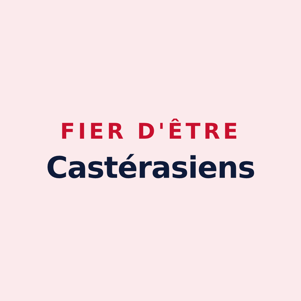Magnet « Fier d'être Castérasiens » — design pour Castéras