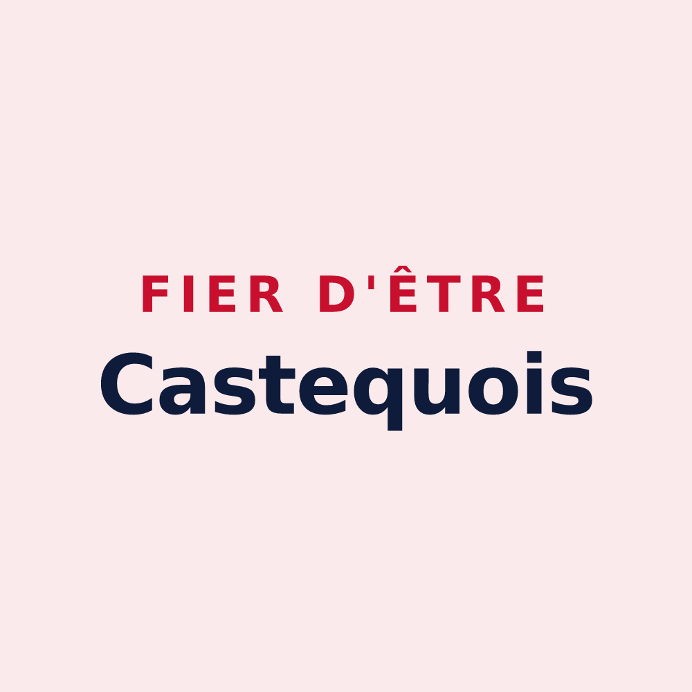 Magnet « Fier d'être Castequois » — design pour Castex