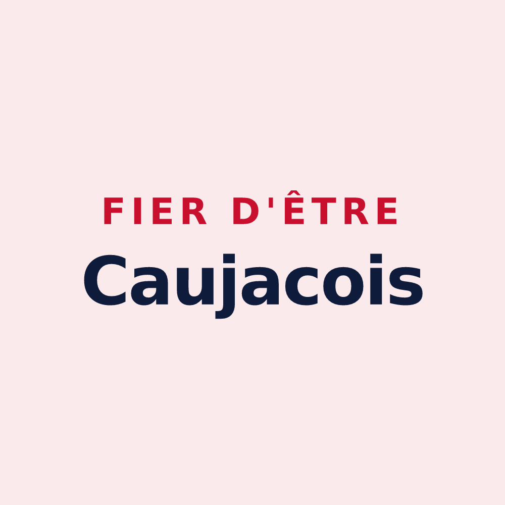 Magnet « Fier d'être Caujacois » — design pour Caujac