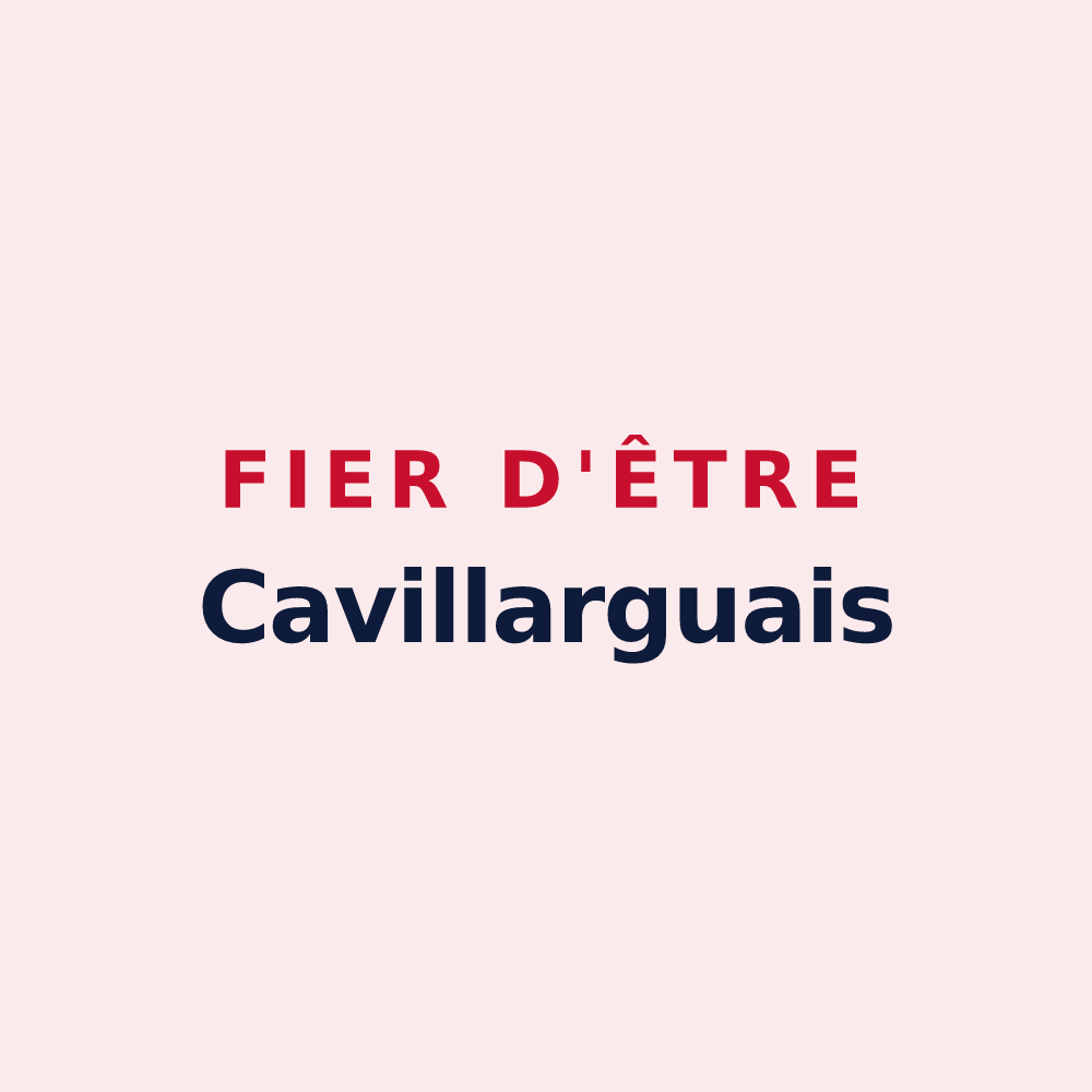 Magnet « Fier d'être Cavillarguais » — design pour Cavillargues