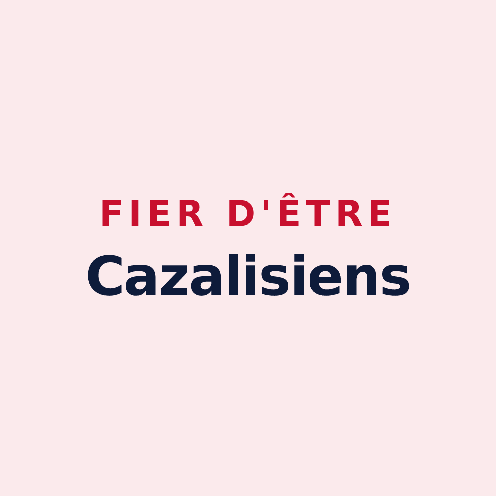 Magnet « Fier d'être Cazalisiens » — design pour Cazalis
