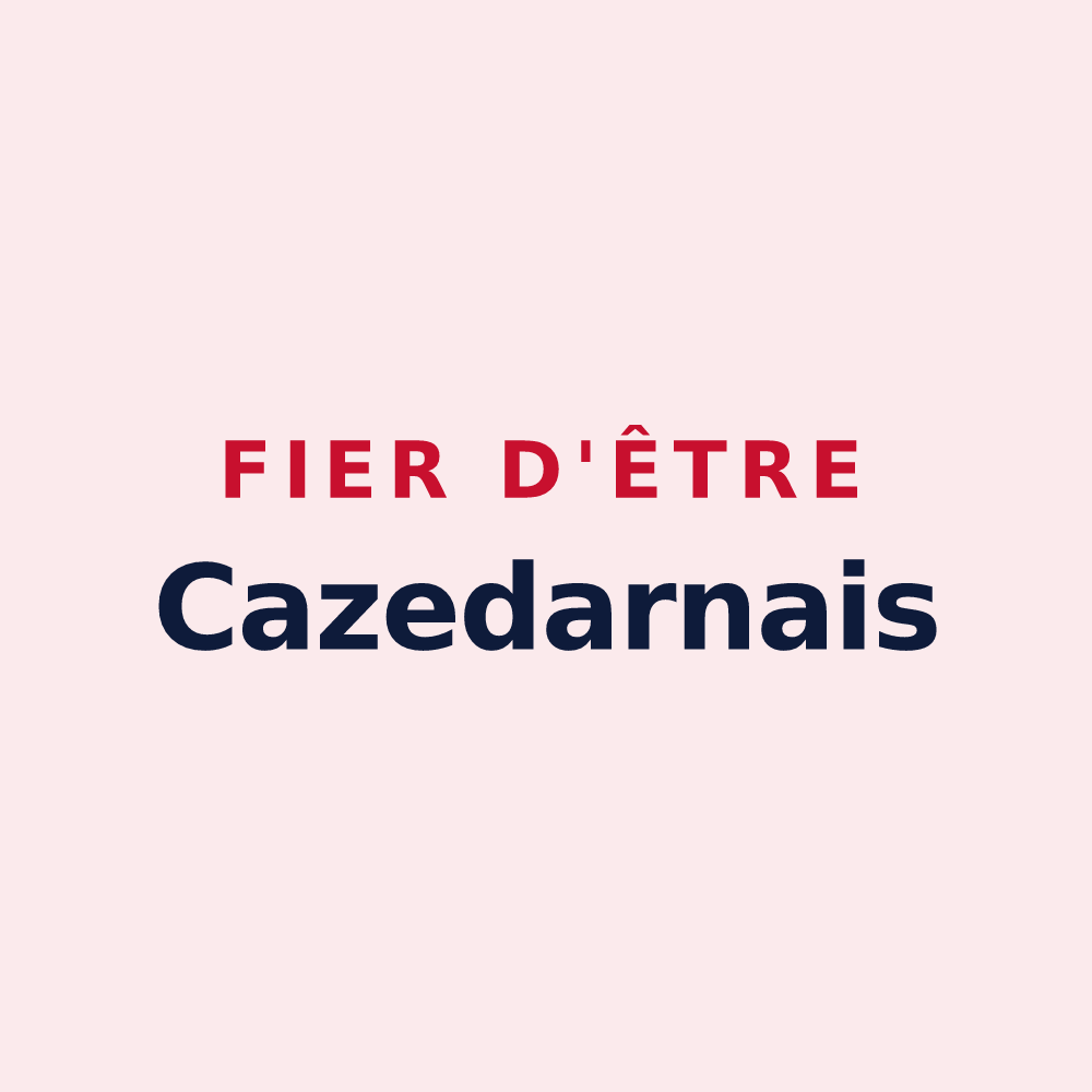 Magnet « Fier d'être Cazedarnais » — design pour Cazedarnes
