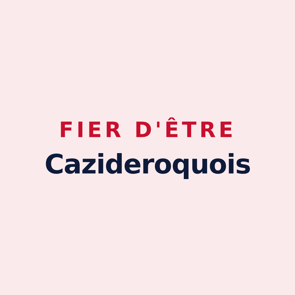 Magnet « Fier d'être Cazideroquois » — design pour Cazideroque