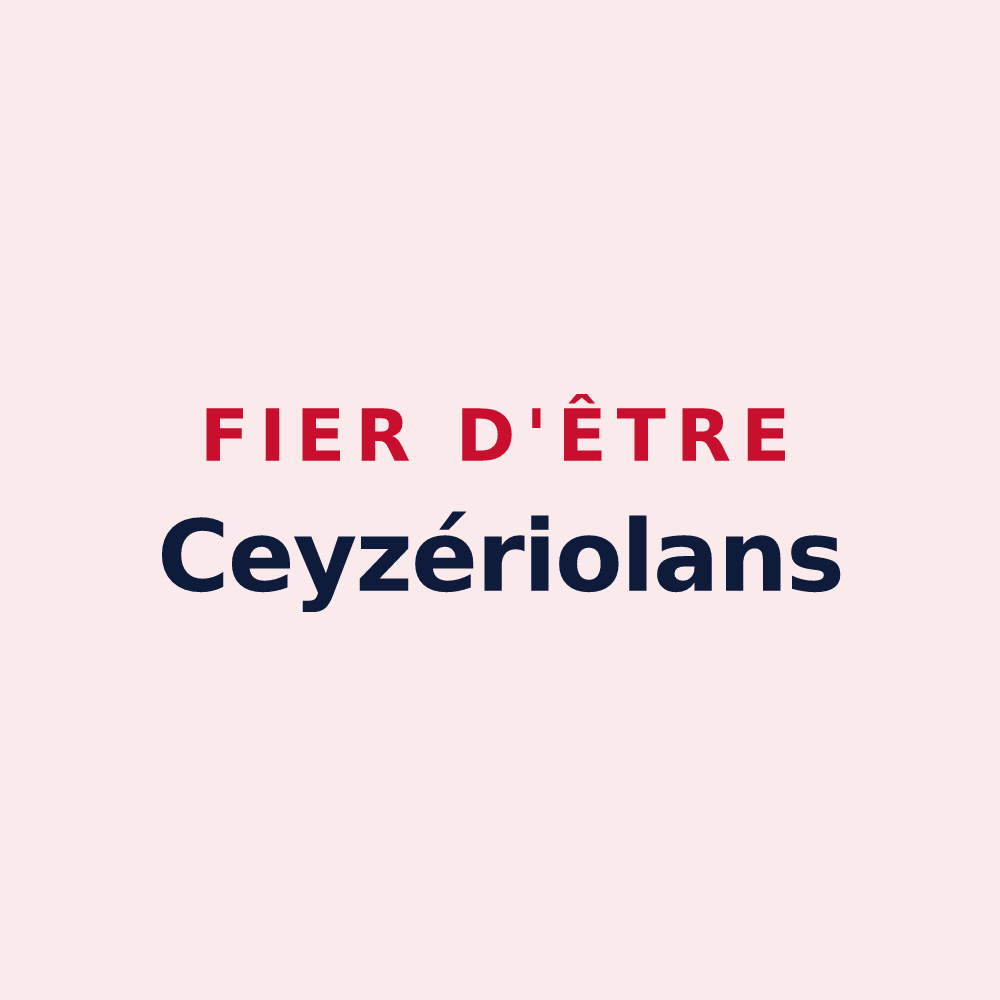 Magnet « Fier d'être Ceyzériolans » — design pour Ceyzérieu