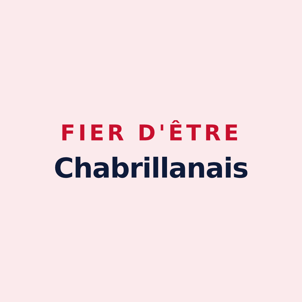 Magnet « Fier d'être Chabrillanais » — design pour Chabrillan