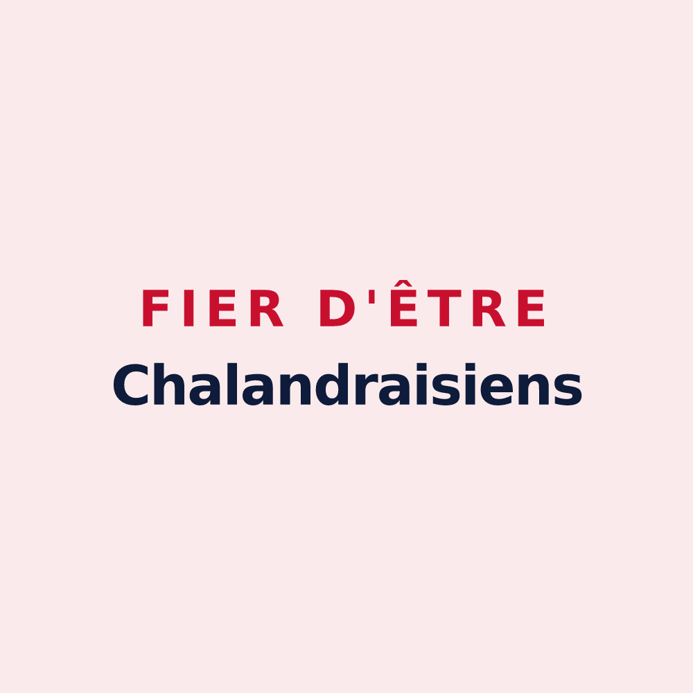 Magnet « Fier d'être Chalandraisiens » — design pour Chalandray