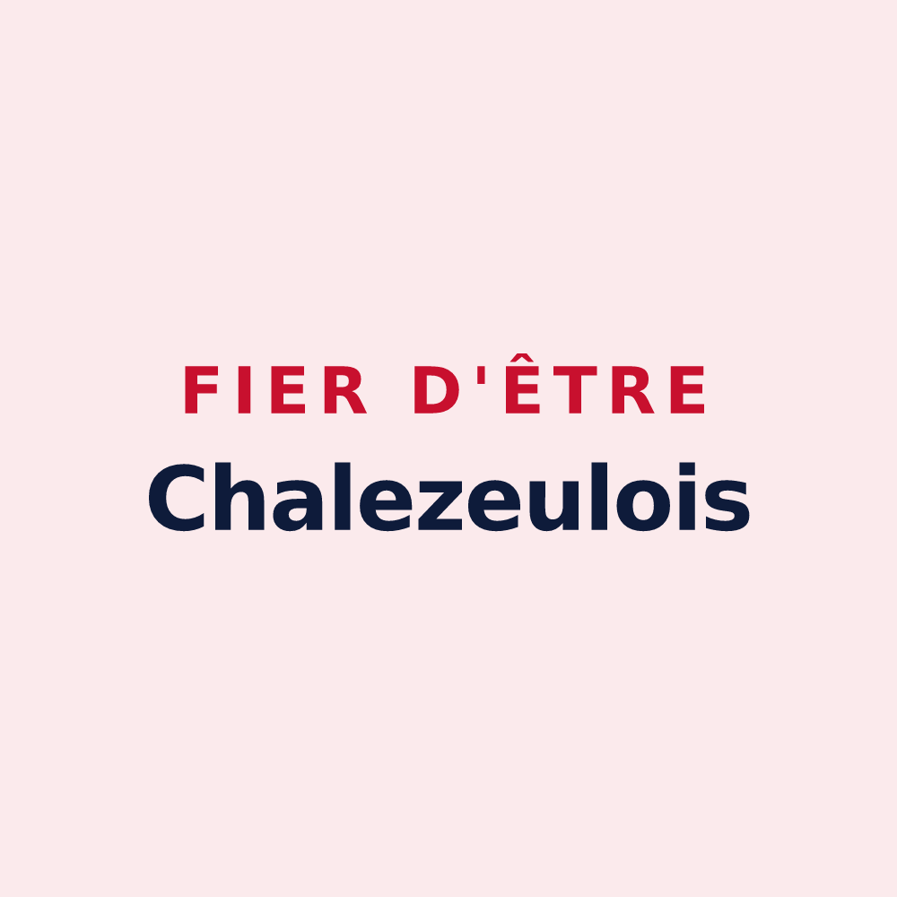 Magnet « Fier d'être Chalezeulois » — design pour Chalezeule