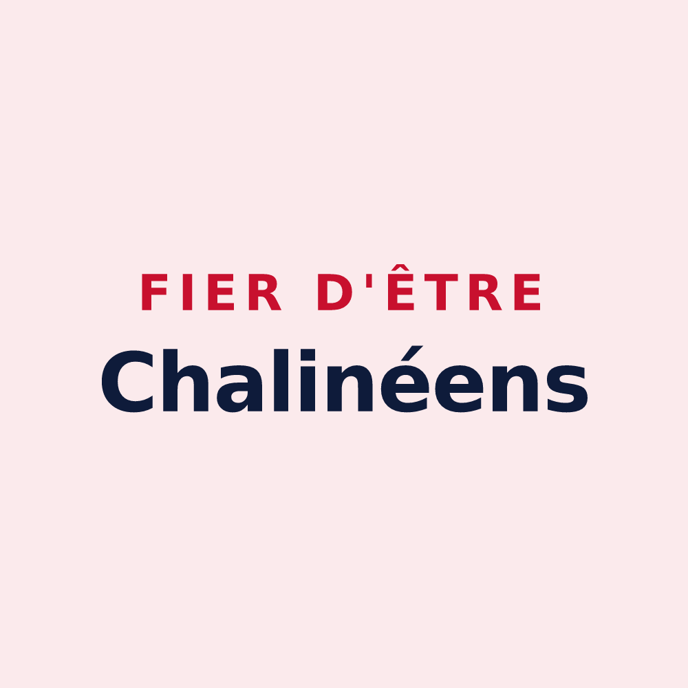 Magnet « Fier d'être Chalinéens » — design pour Chaligny