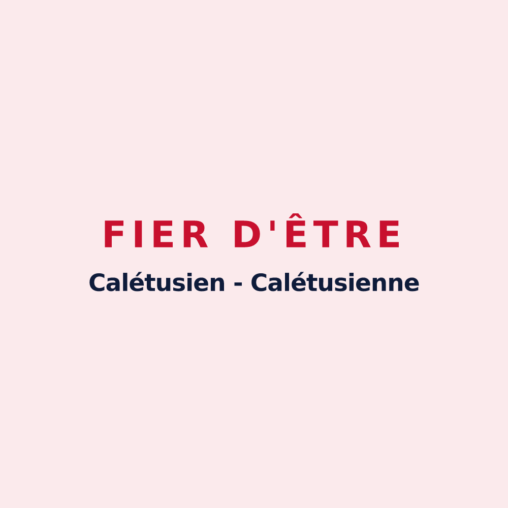 Magnet « Fier d'être Calétusien - Calétusienne » — design pour Challet