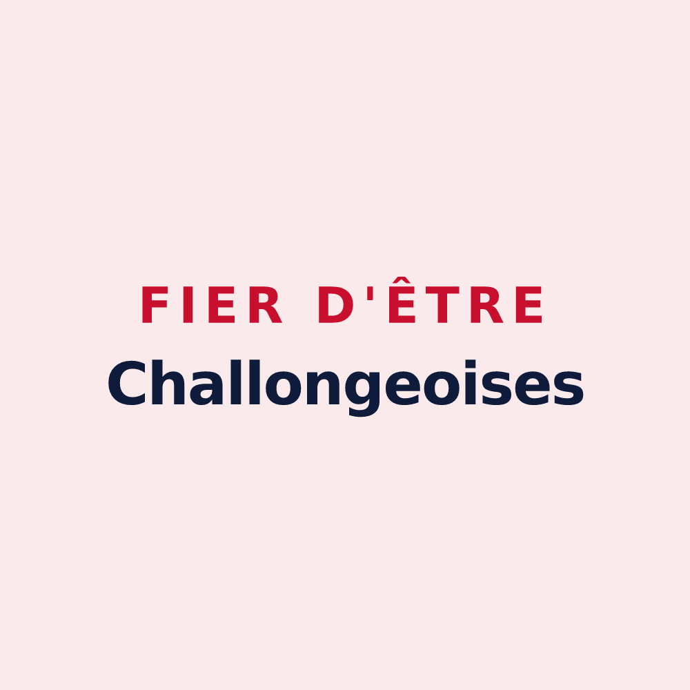 Magnet « Fier d'être Challongeoises » — design pour Challonges