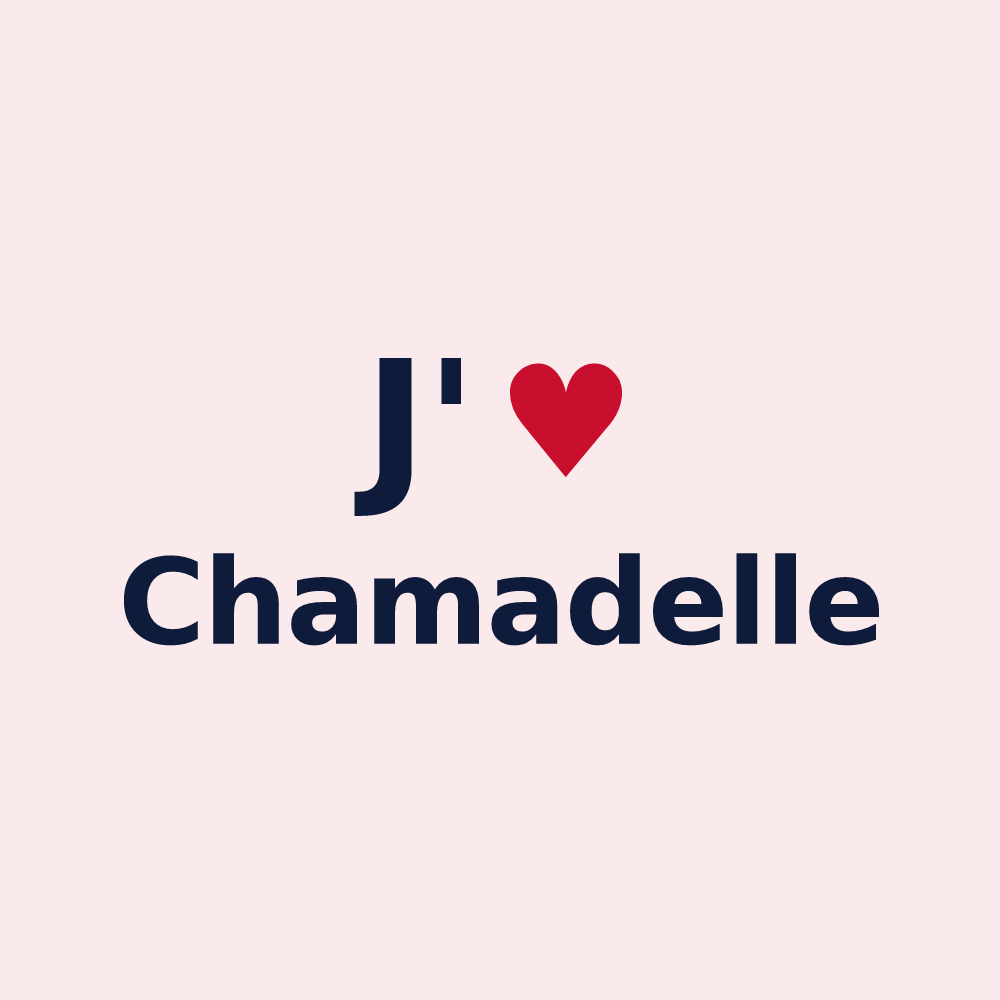 Magnet personnalisé Chamadelle — design J'aime Chamadelle