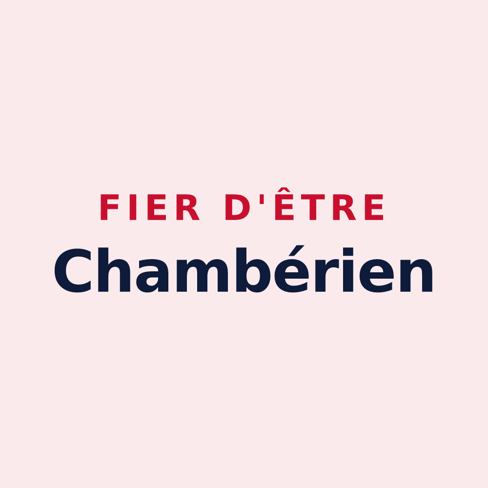 Magnet « Fier d'être Chambérien » — design pour Chambéry