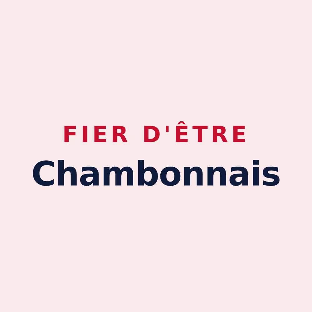 Magnet « Fier d'être Chambonnais » — design pour Chambon