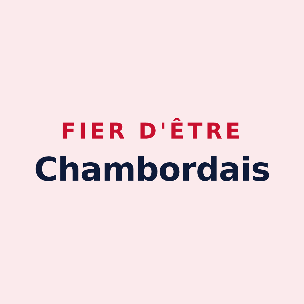 Magnet « Fier d'être Chambordais » — design pour Chambord