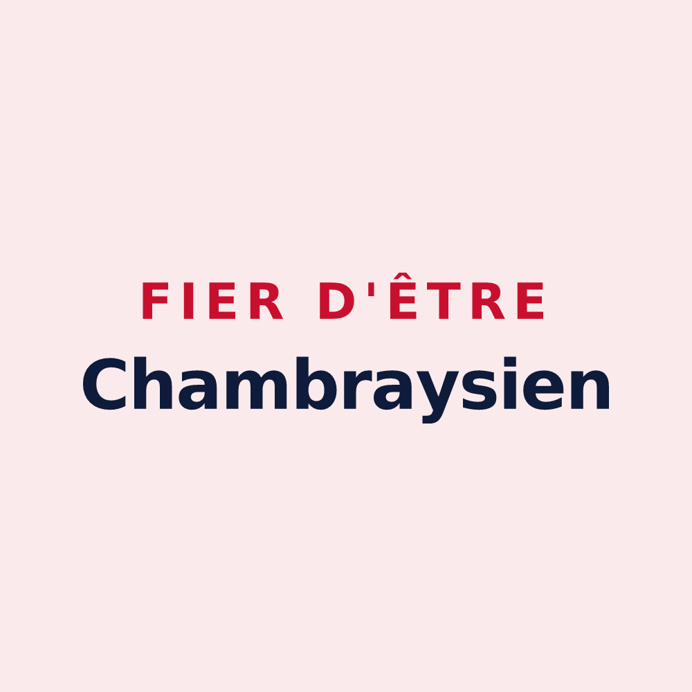Magnet « Fier d'être Chambraysien » — design pour Chambray