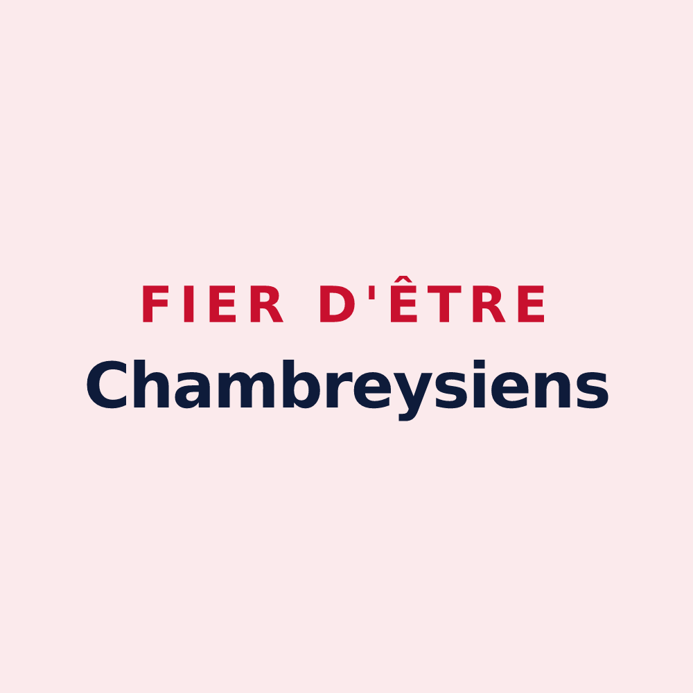 Magnet « Fier d'être Chambreysiens » — design pour Chambrey