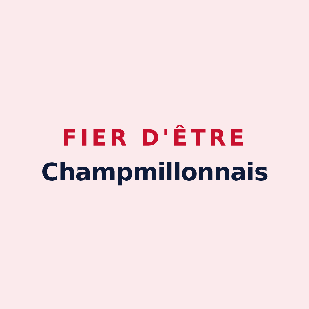 Magnet « Fier d'être Champmillonnais » — design pour Champmillon