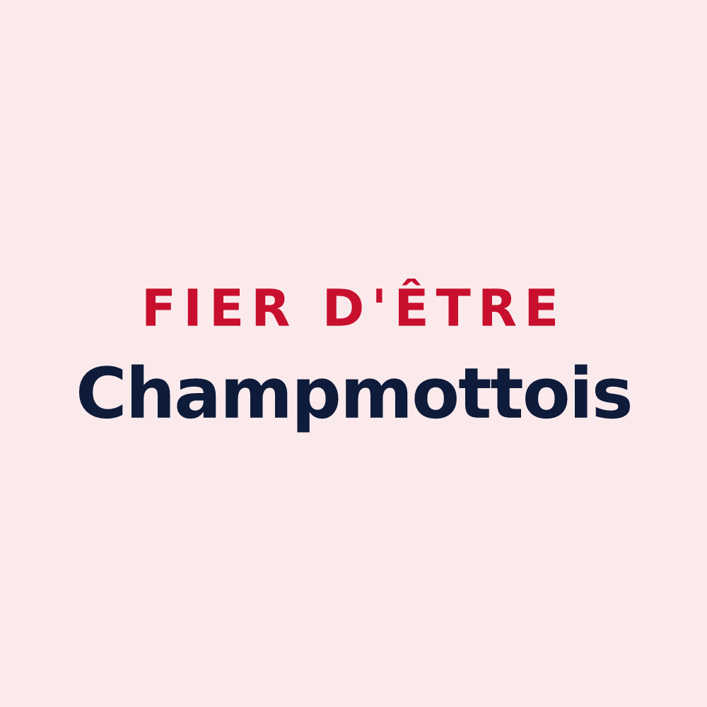 Magnet « Fier d'être Champmottois » — design pour Champmotteux