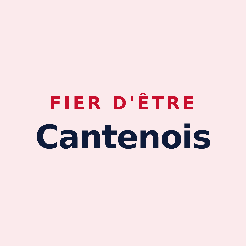 Magnet « Fier d'être Cantenois » — design pour Chanteheux