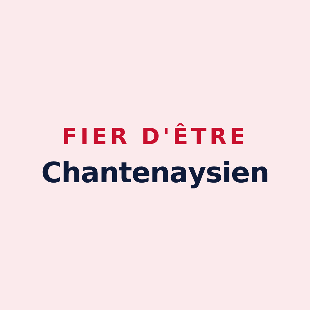Magnet « Fier d'être Chantenaysien » — design pour Chantenay-Villedieu