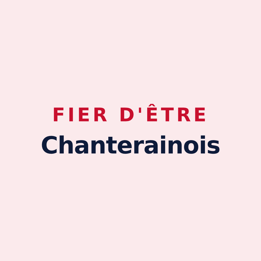 Magnet « Fier d'être Chanterainois » — design pour Chanteraine