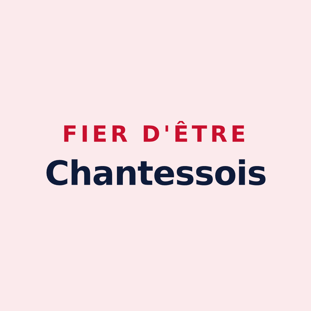 Magnet « Fier d'être Chantessois » — design pour Chantesse