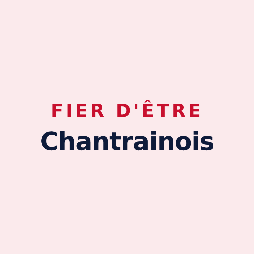 Magnet « Fier d'être Chantrainois » — design pour Chantraine