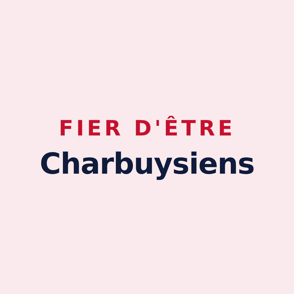Magnet « Fier d'être Charbuysiens » — design pour Charbuy