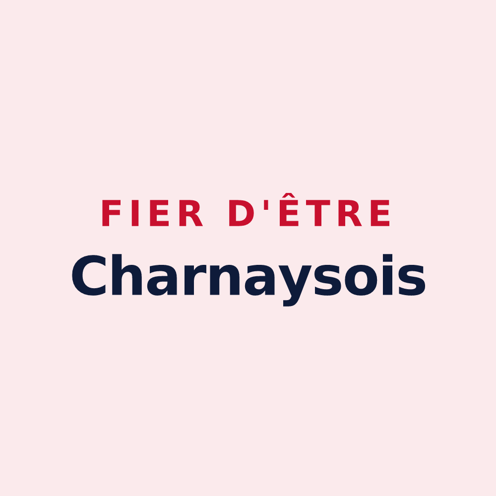 Magnet « Fier d'être Charnaysois » — design pour Charnay-lès-Chalon