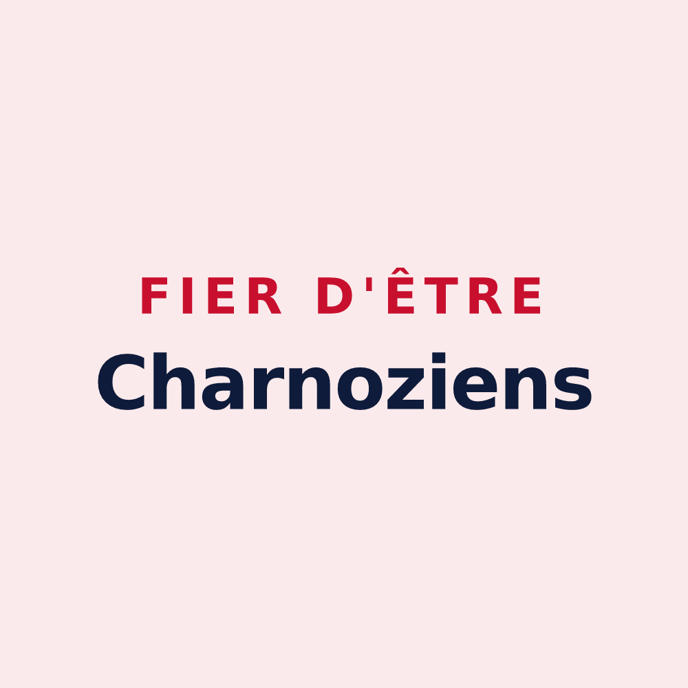 Magnet « Fier d'être Charnoziens » — design pour Charnoz-sur-Ain