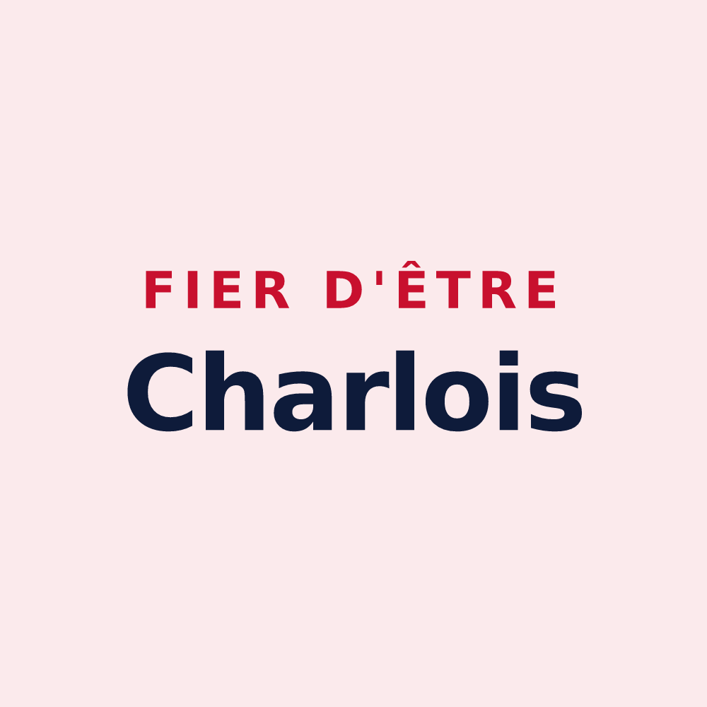 Magnet « Fier d'être Charlois » — design pour Charroux