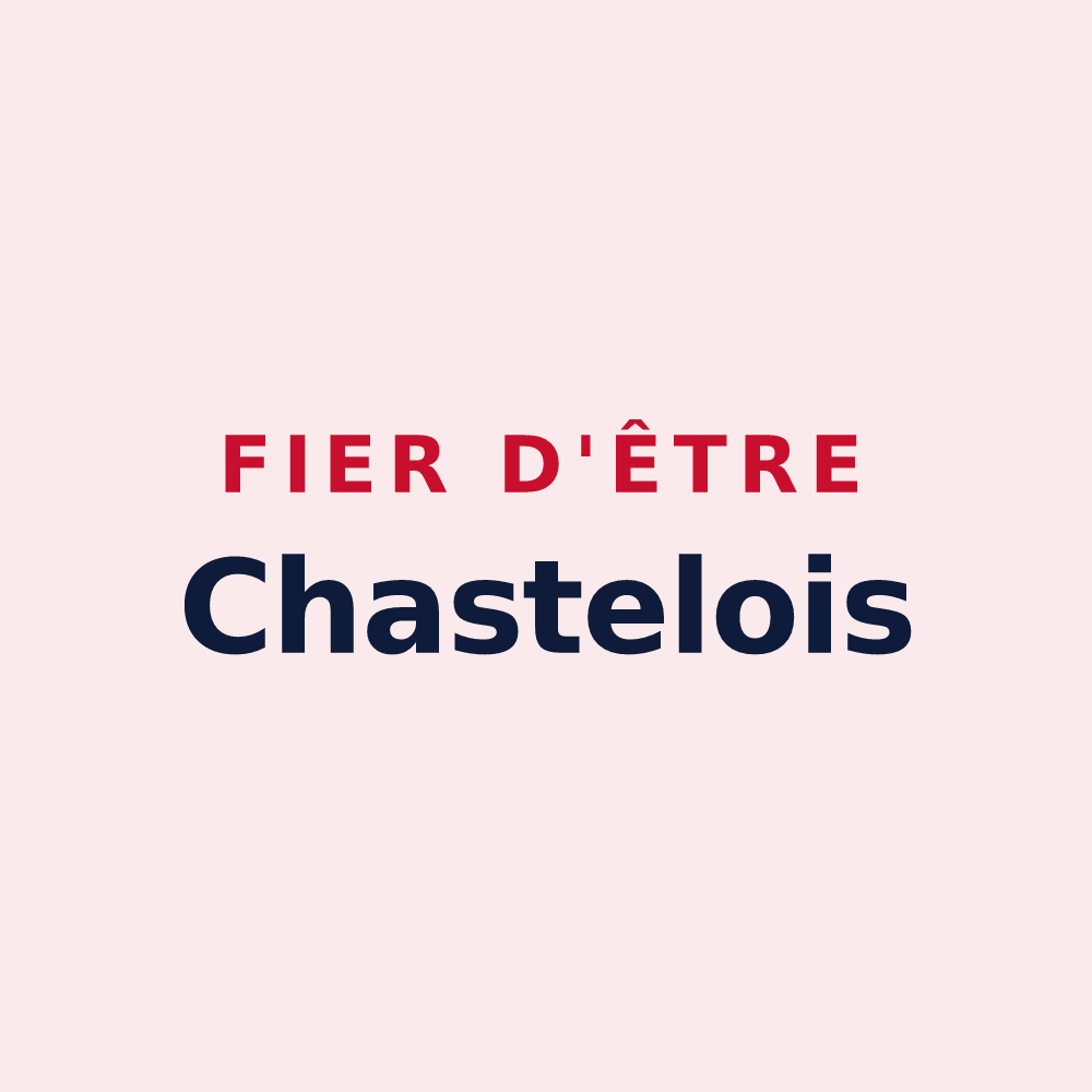 Magnet « Fier d'être Chastelois » — design pour Chastel-Arnaud