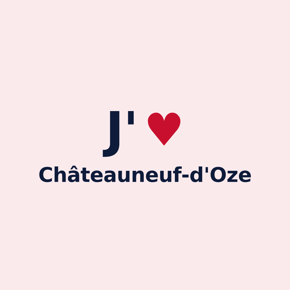 Magnet personnalisé Châteauneuf-d'Oze — design J'aime Châteauneuf-d'Oze