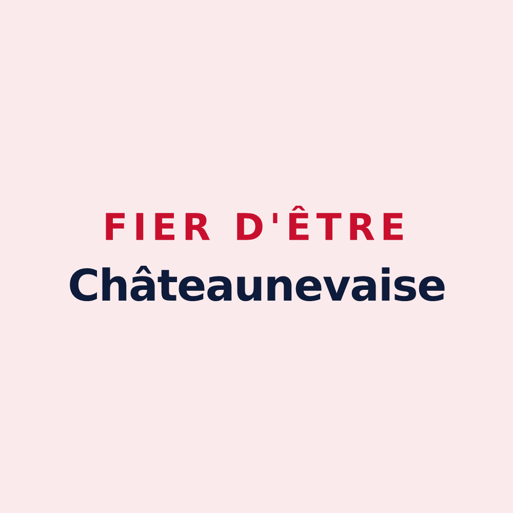 Magnet « Fier d'être Châteaunevaise » — design pour Châteauneuf-les-Martigues