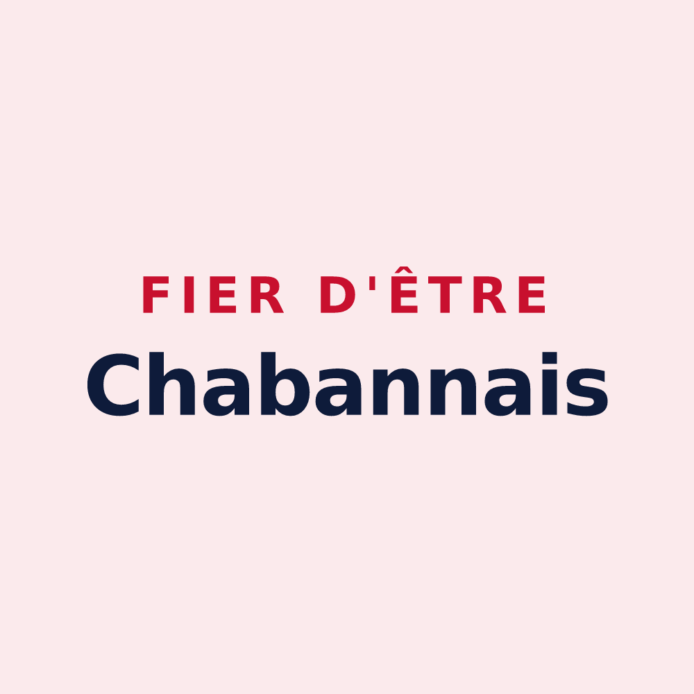 Magnet « Fier d'être Chabannais » — design pour Châteauneuf-Val-Saint-Donat