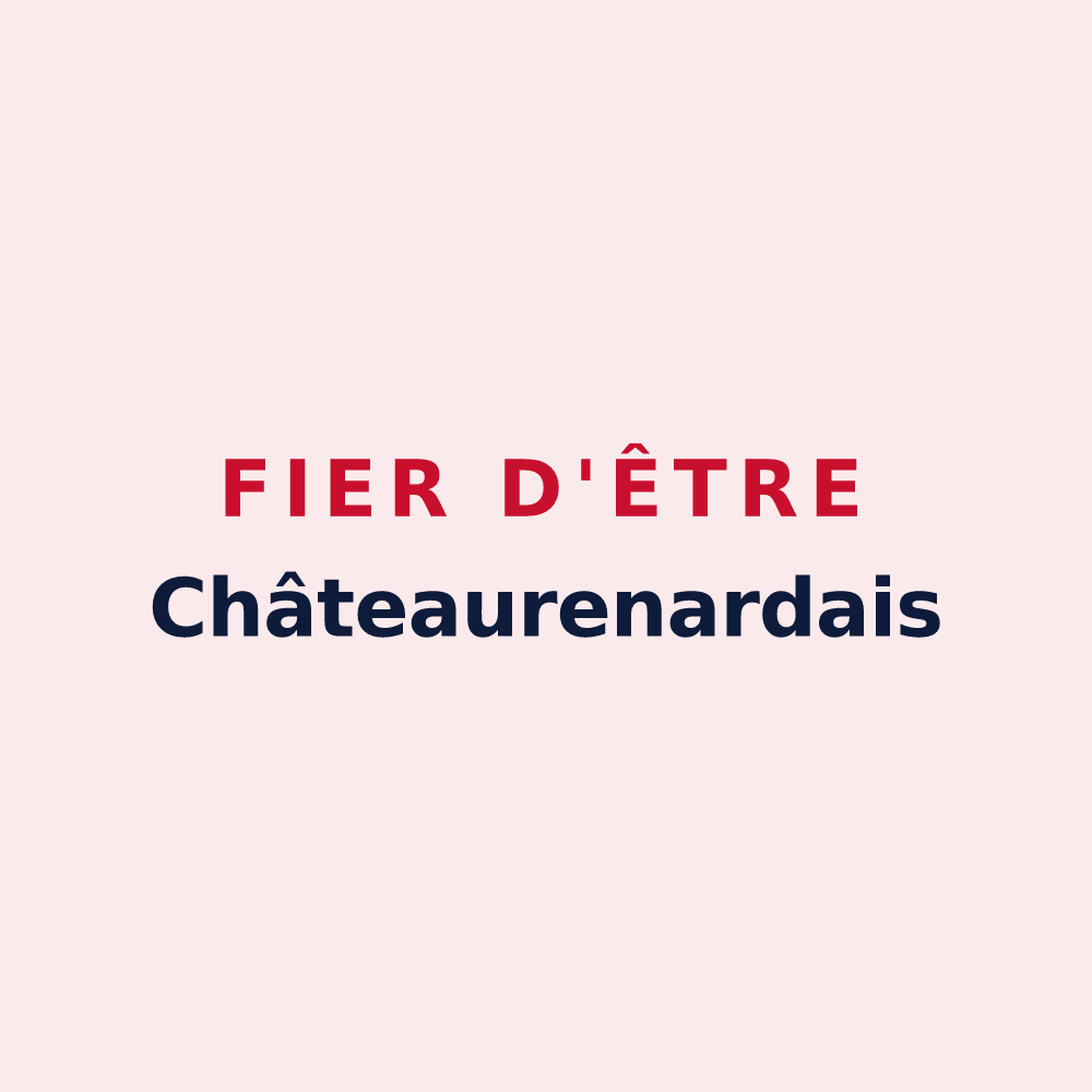 Magnet « Fier d'être Châteaurenardais » — design pour Châteaurenard