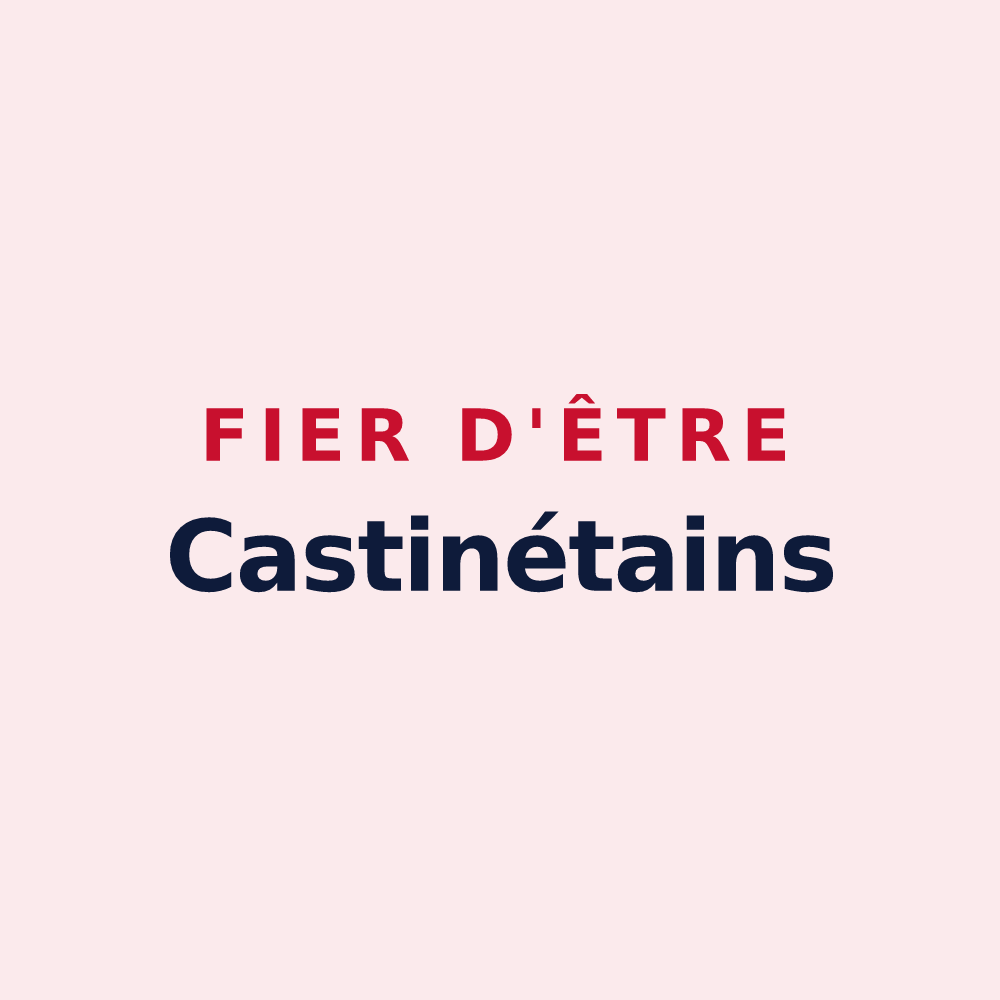 Magnet « Fier d'être Castinétains » — design pour Châtenois