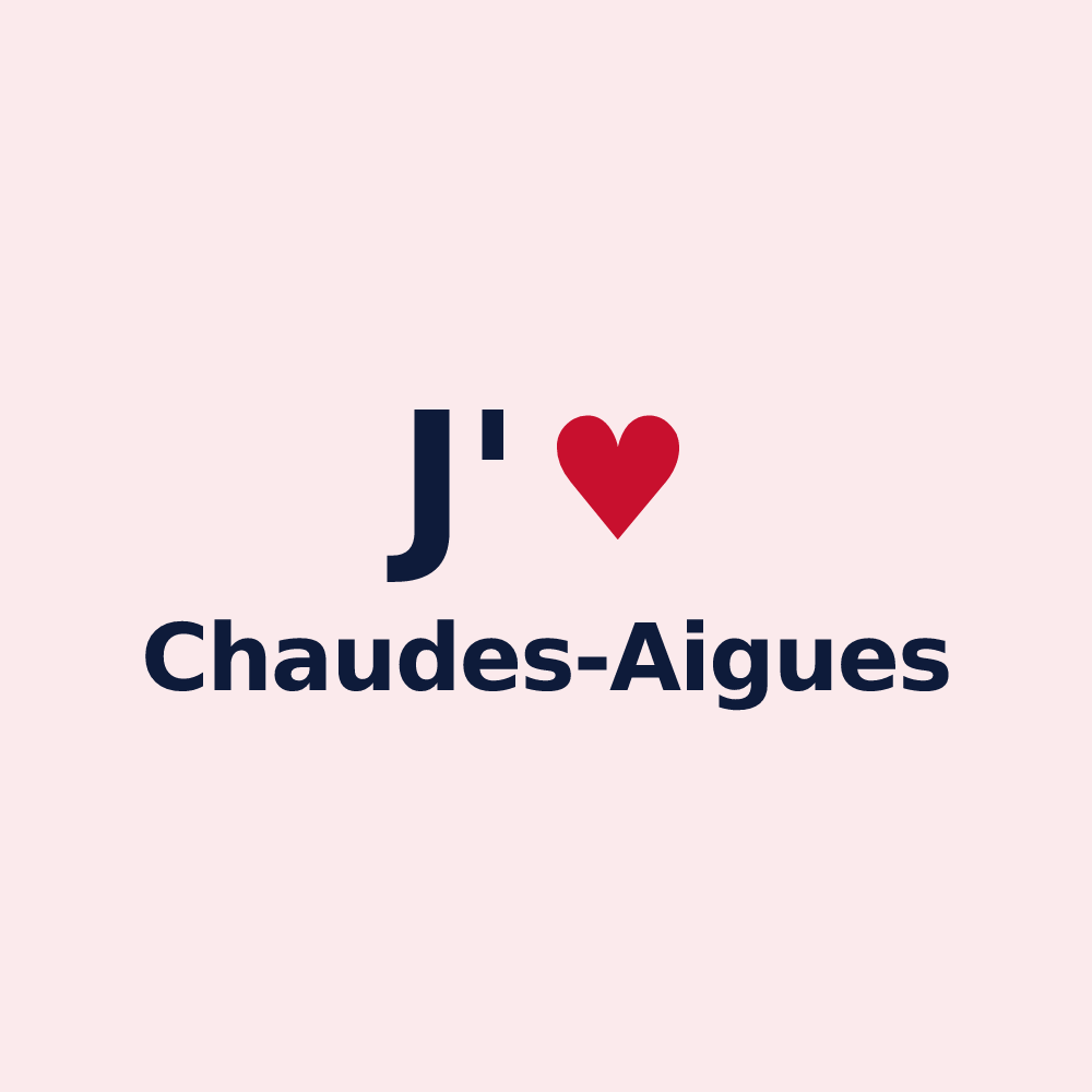 Magnet personnalisé Chaudes-Aigues — design J'aime Chaudes-Aigues