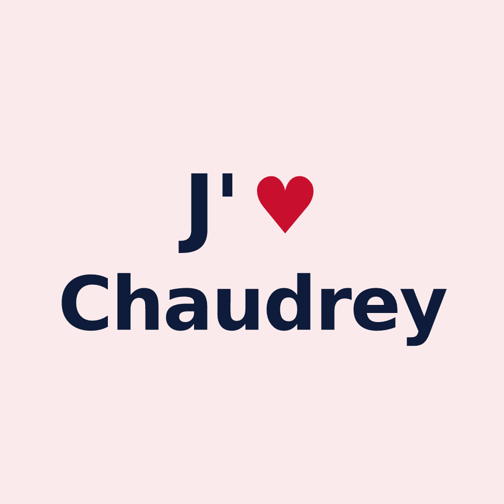 Magnet personnalisé Chaudrey — design J'aime Chaudrey