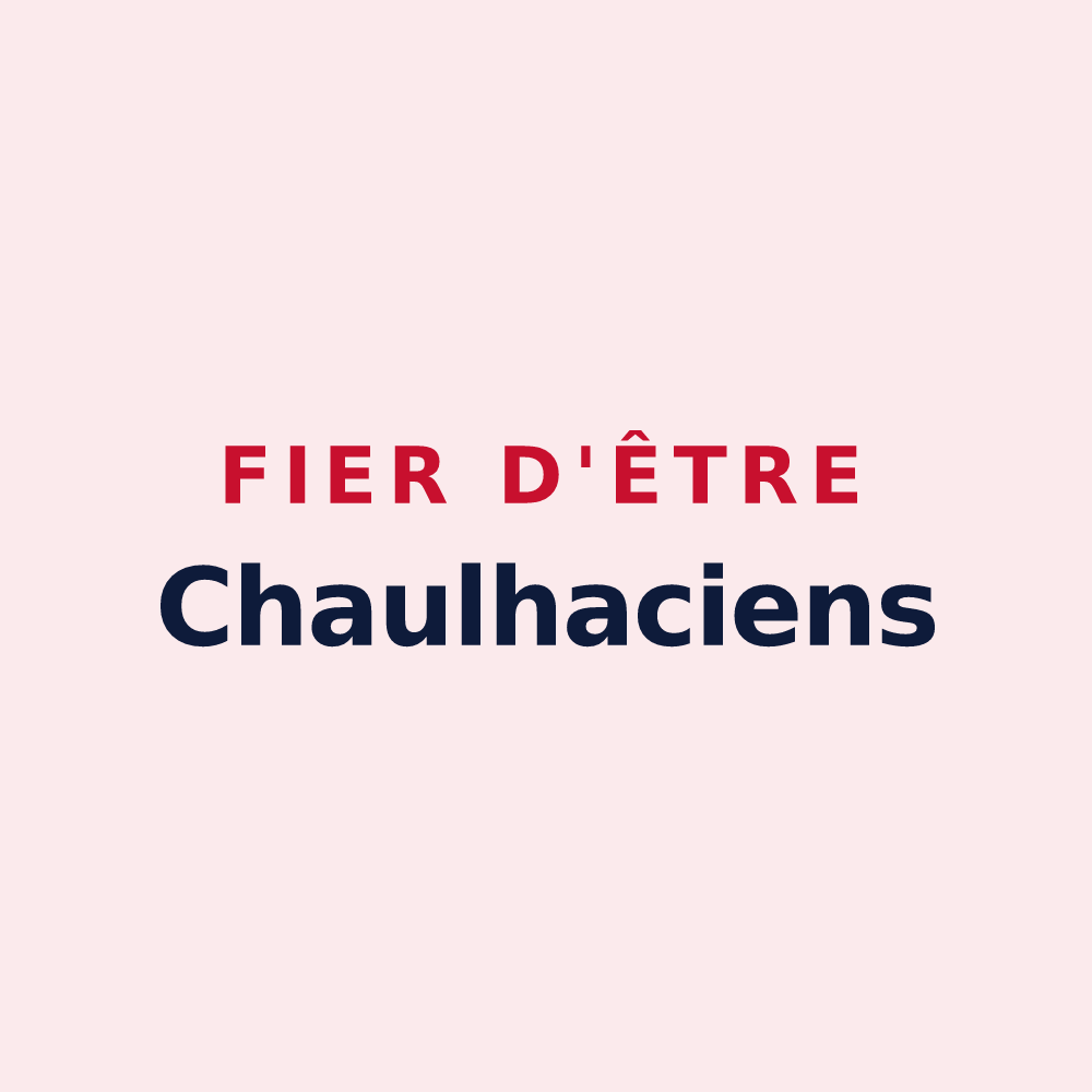 Magnet « Fier d'être Chaulhaciens » — design pour Chaulhac